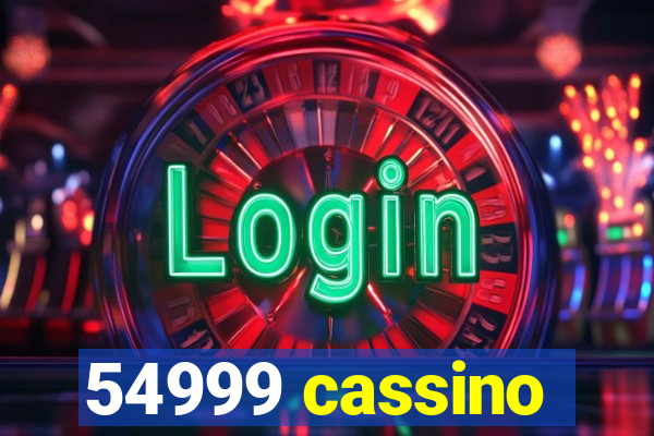 54999 cassino